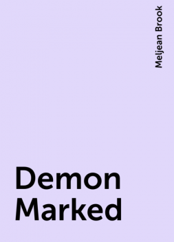 Demon Marked, Meljean Brook