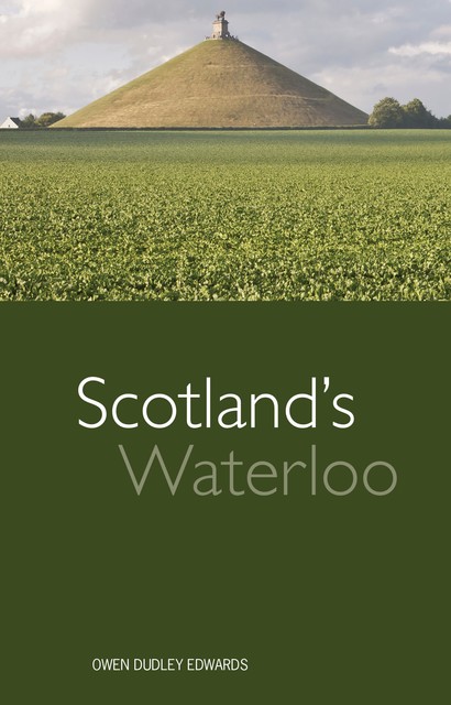 Scotland's Waterloo, Owen Dudley Edwards