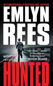 Hunted, Emlyn Rees