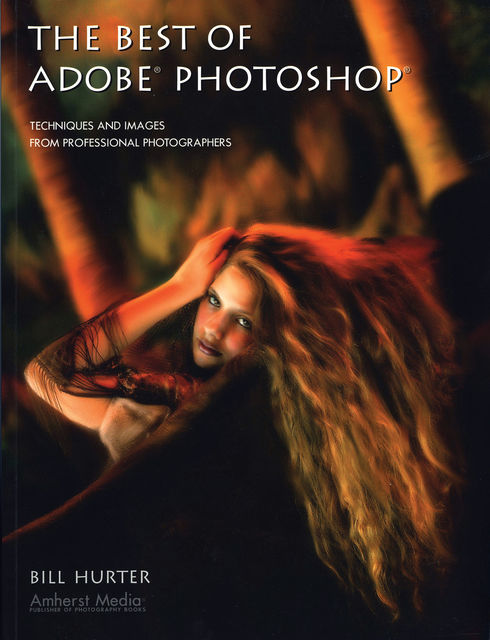 The Best of Adobe Photoshop, Bill Hurter