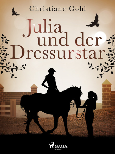 Julia und der Dressurstar, Christiane Gohl