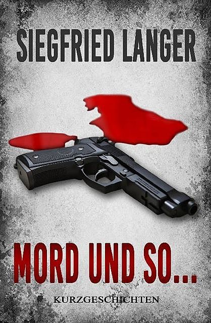 Mord und so, Siegfried Langer