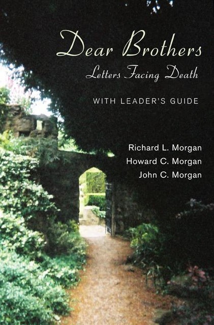 Dear Brothers, With Leader’s Guide, Richard Morgan, Howard Morgan