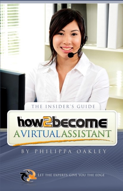 How To Become A Virtual Assistant, Philippa Oakley