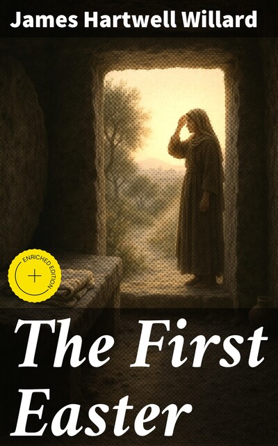 The First Easter, James Hartwell Willard