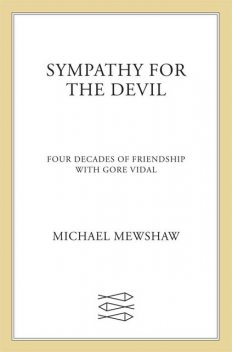 Sympathy for the Devil, Michael Mewshaw