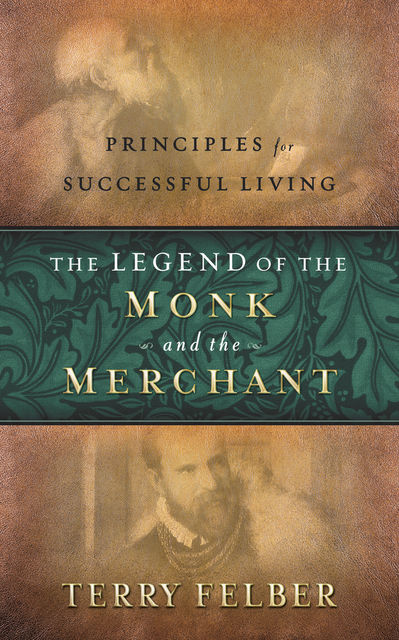 The Legend of the Monk and the Merchant, Terry Felber
