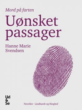 Uønsket passager, Hanne Marie Svendsen
