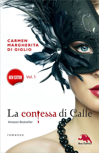 Il diario segreto – serie LA CONTESSA DI CALLE ep. 1 di 2 (Collana: Romanzi a puntate), Carmen Margherita Di Giglio