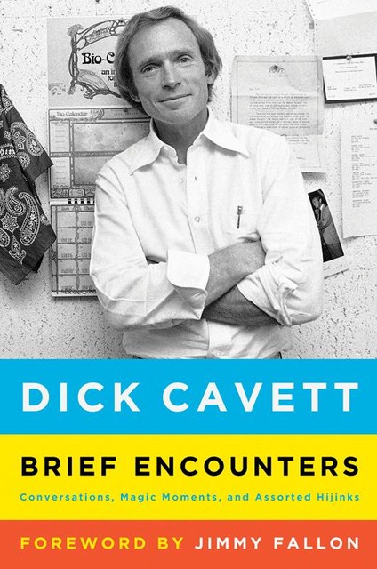 Brief Encounters, Dick Cavett