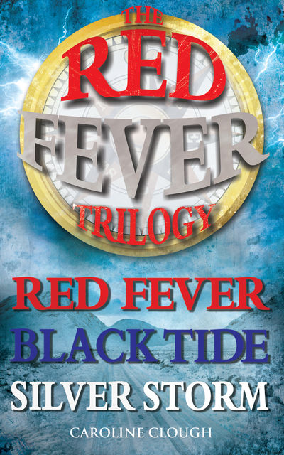 Red Fever Trilogy, Caroline Clough