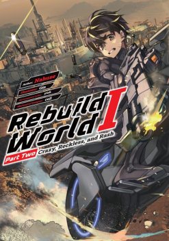 Rebuild World: Volume 1 Part 2, Nahuse