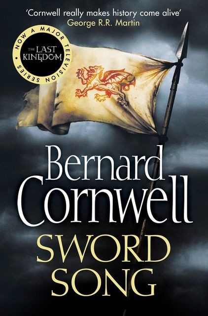 Sword Song, Bernard Cornwell