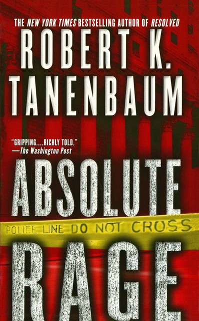 Absolute Rage, Robert K. Tanenbaum