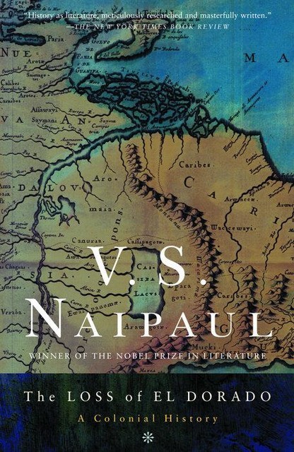 The Loss of El Dorado, V. S. Naipaul