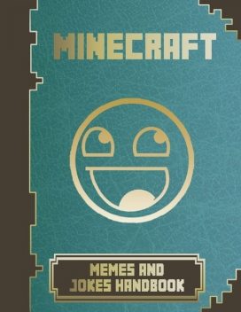 Minecraft Memes & Jokes Handbook, Minecraft Game Guides