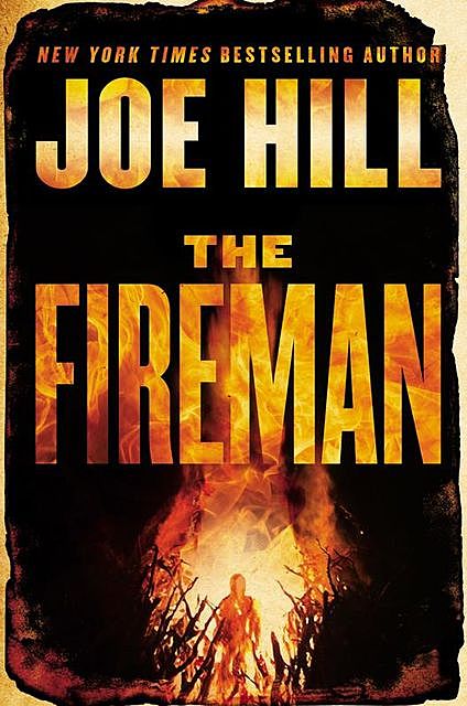 The Fireman: A Novel, Joe Hill