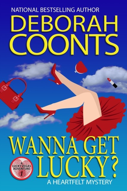 Wanna Get Lucky, Deborah Coonts