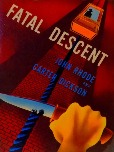 Fatal Descent, John Rhode, Carter Dickson