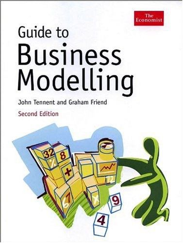 Guide to Business Modelling, Second Edition, John Tennent