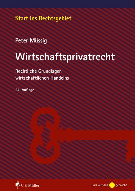 Wirtschaftsprivatrecht, Peter Müssig
