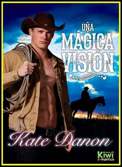 Una Mágica Visión, Kate Danon