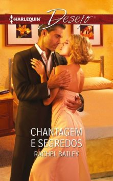 Chantagem e segredos, Rachel Bailey