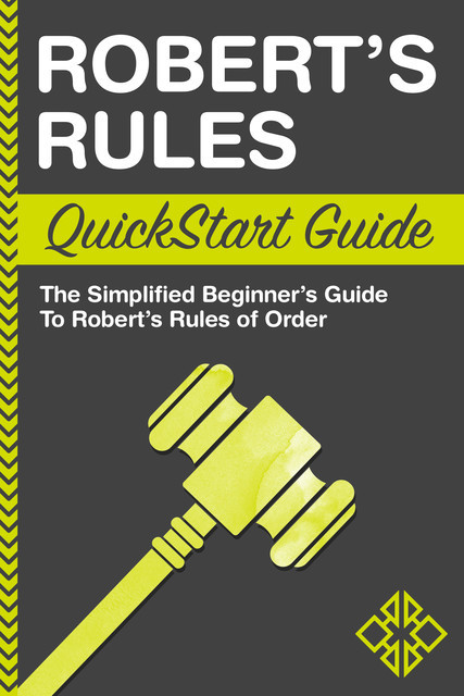 Robert's Rules QuickStart Guide, ClydeBank Business