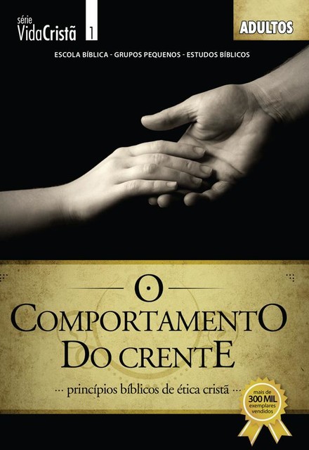 O Comportamento do Crente (Revista do aluno), Editora Cristã Evangélica