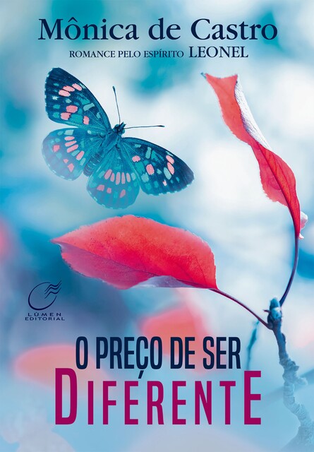 O preço de ser diferente, Leonel, Mônica De Castro