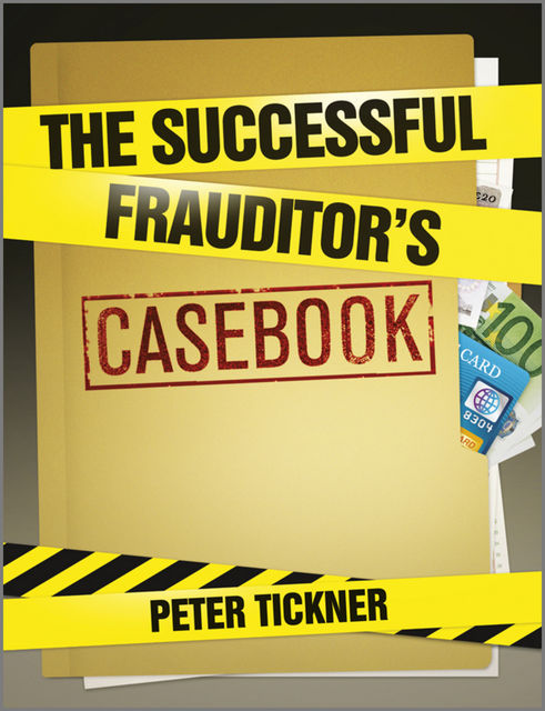 The Successful Frauditor's Casebook, Peter Tickner