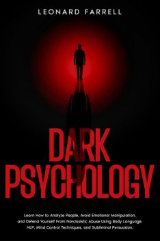 Dark Psychology, Leonard Farrell