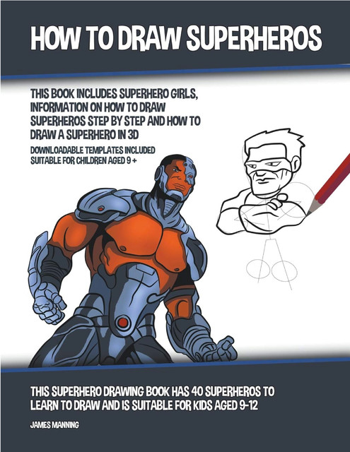 How to Draw Superheros, James Manning