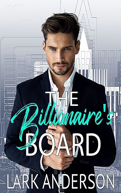 The Billionaire's Board, Lark Anderson