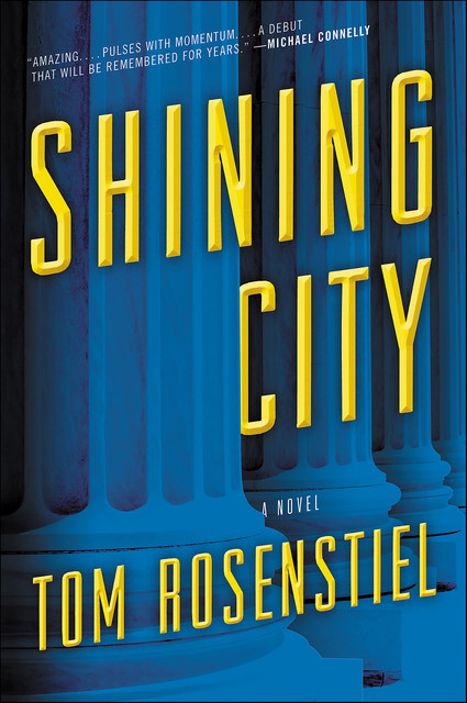 Shining City, Tom Rosenstiel