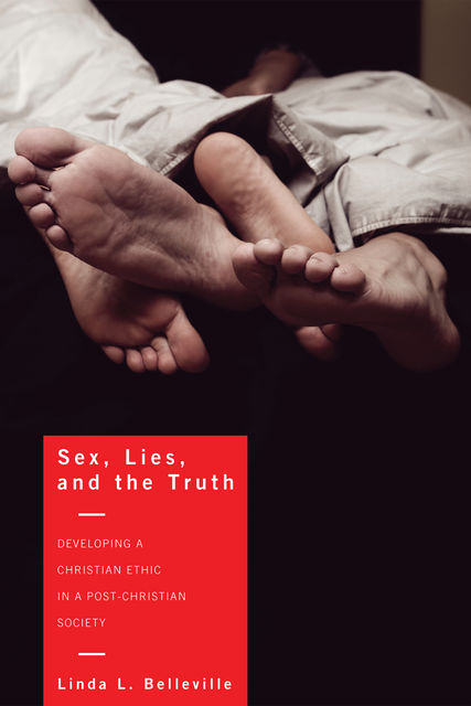 Sex, Lies, and the Truth, Linda L. Belleville