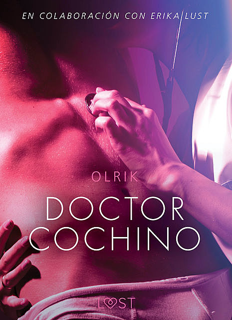 Doctor Cochino – Literatura erótica, - Olrik