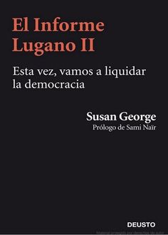 El Informe Lugano Ii, Susan George