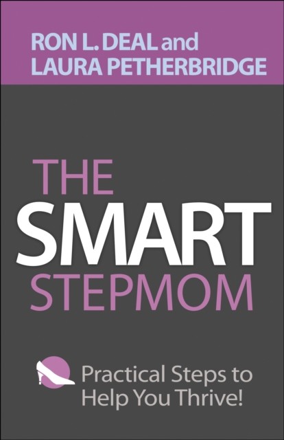 Smart Stepmom, Ron L. Deal