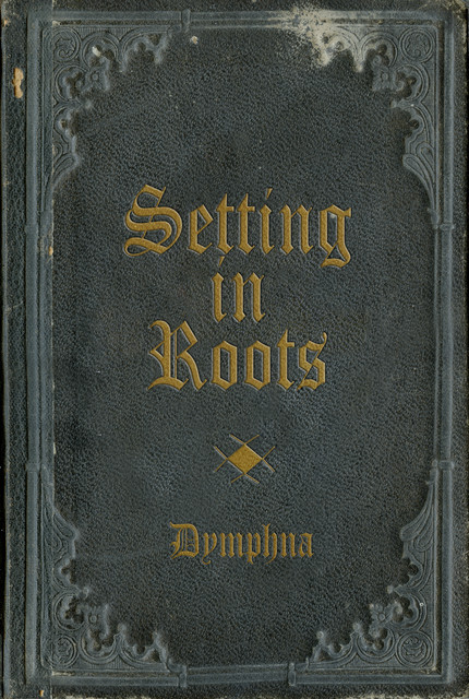 Setting in Roots, Dymphna