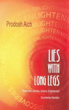 Lies with Long Legs, Prodosh Aich
