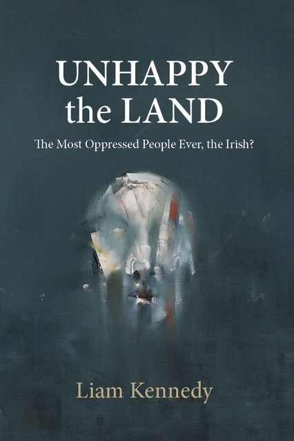 Unhappy the Land, Liam Kennedy