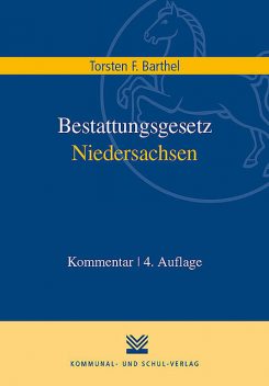 Bestattungsgesetz Niedersachsen, Torsten F. Barthel