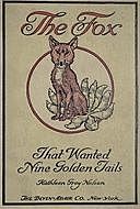 The Fox That Wanted Nine Golden Tails, Kathleen Gray Nelson