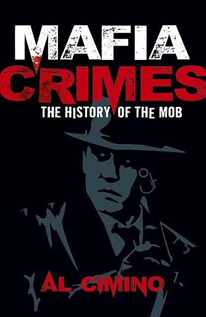 Mafia Crimes, Al Cimino
