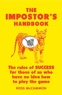 The Impostor's Handbook, Ross McCammon