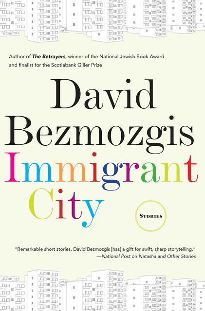 Immigrant City, David Bezmozgis