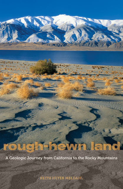 Rough-Hewn Land, Keith Heyer Meldahl