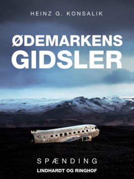 Ødemarkens gidsler, Heinz G. Konsalik