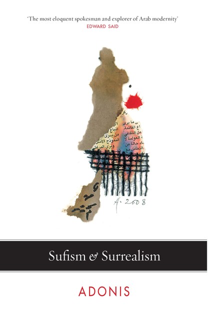 Sufism and Surrealism, Adonis
